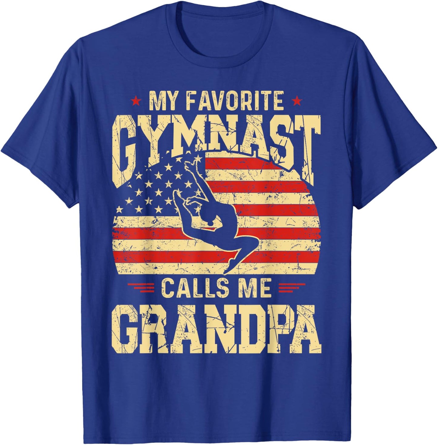 My Favorite Gymnast Calls Me Grandpa Funny Fathers Day T-Shirt - T-Shirt | Royal