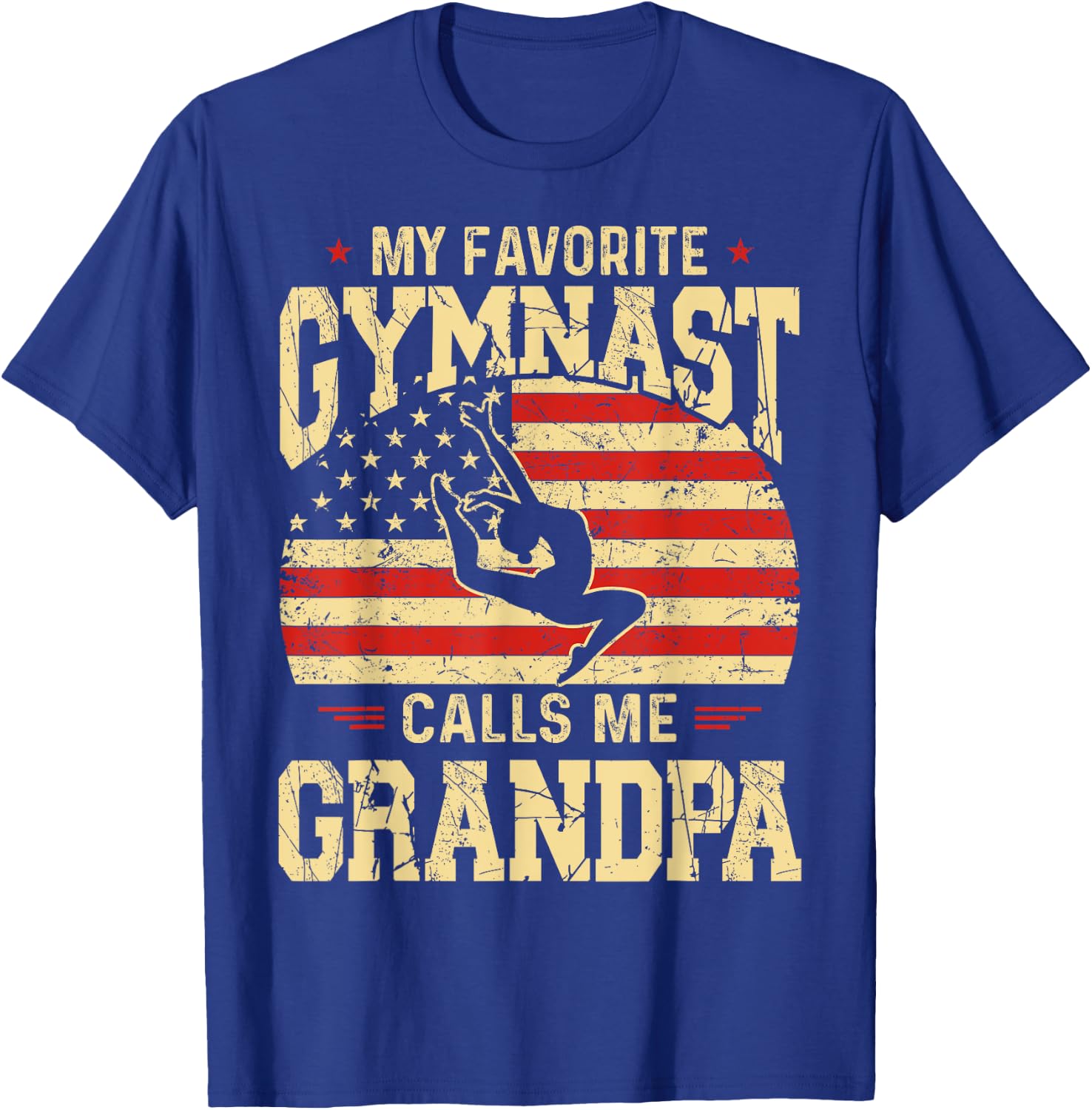 My Favorite Gymnast Calls Me Grandpa Funny Fathers Day T-Shirt - T-Shirt | Royal