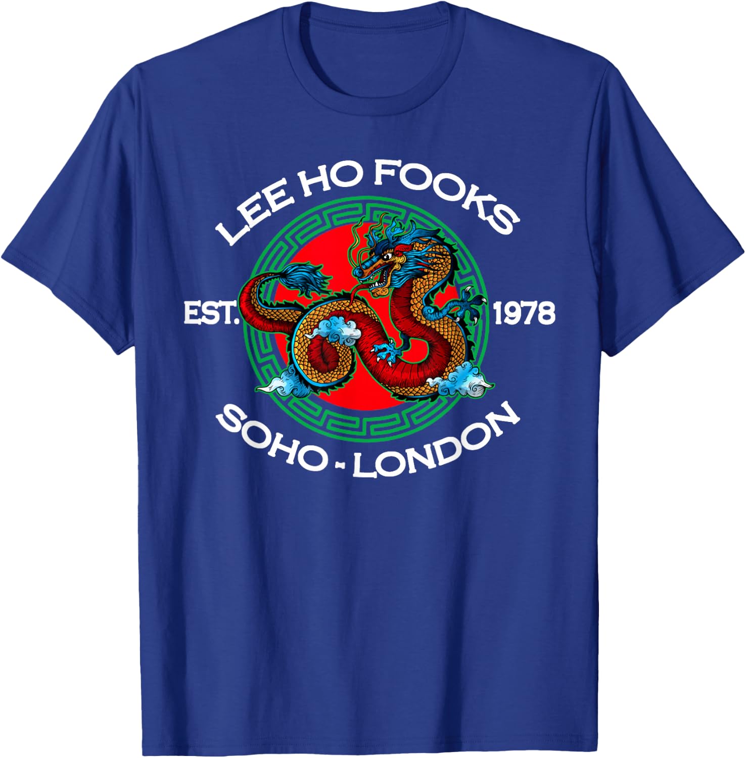 Lee Ho Fooks Chinese Restaurant T-Shirt - T-Shirt | Royal