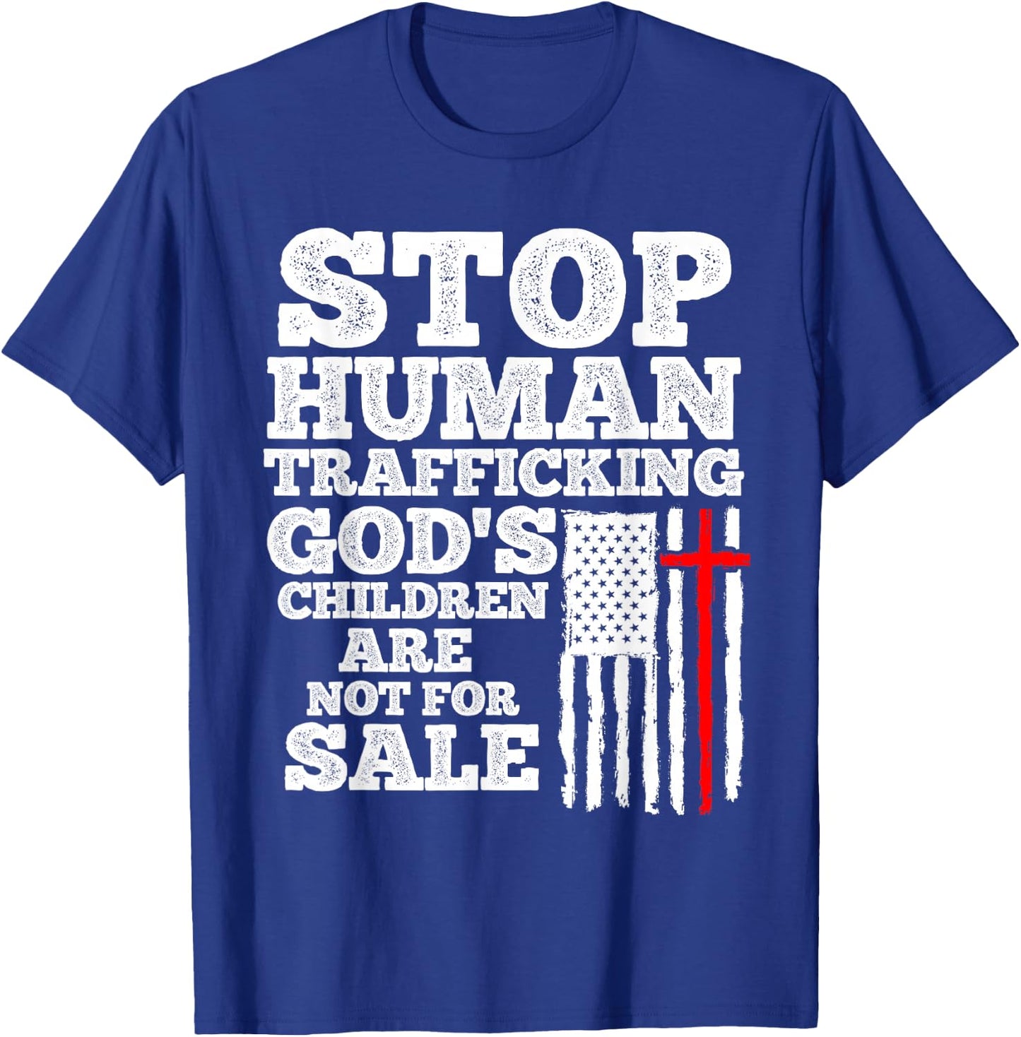 End Human Trafficking Politics Wake Up Children Faith T-Shirt - T-Shirt | Royal