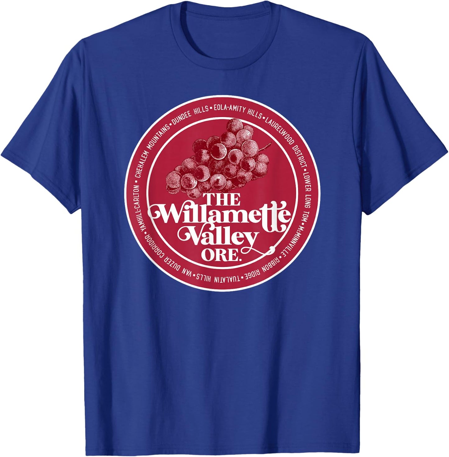 Willamette Valley Pinot Noir Wine Connoisseur Oregon Grapes T-Shirt - T-Shirt | Royal