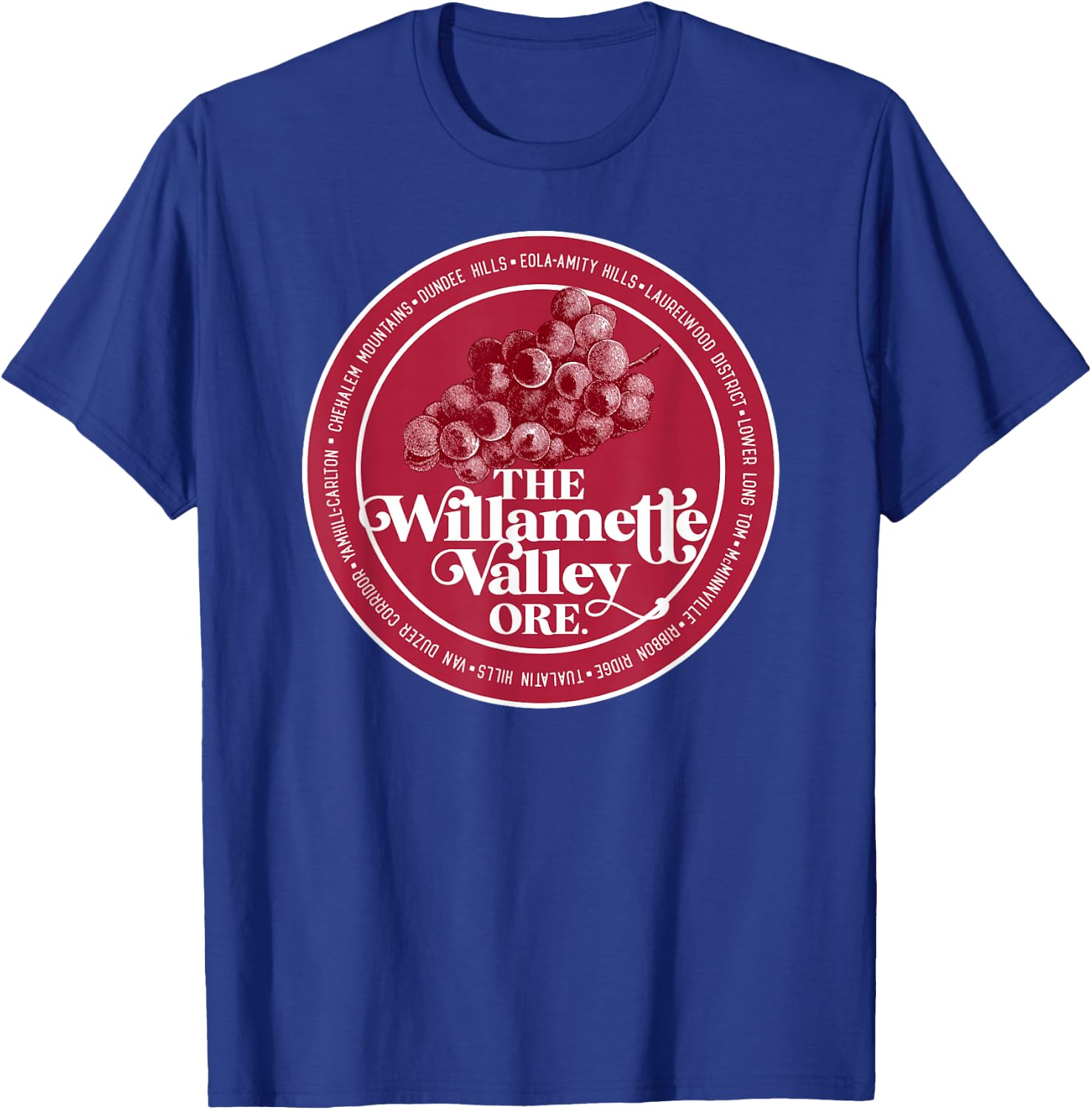 Willamette Valley Pinot Noir Wine Connoisseur Oregon Grapes T-Shirt - T-Shirt | Royal