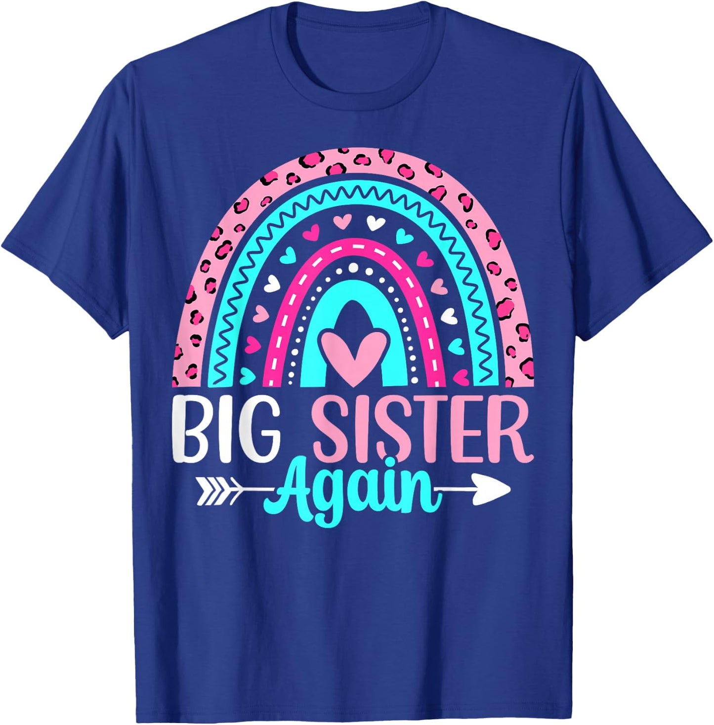 Big Sister Again - Boho Rainbow Big Sister Announcement T-Shirt - T-Shirt | Royal