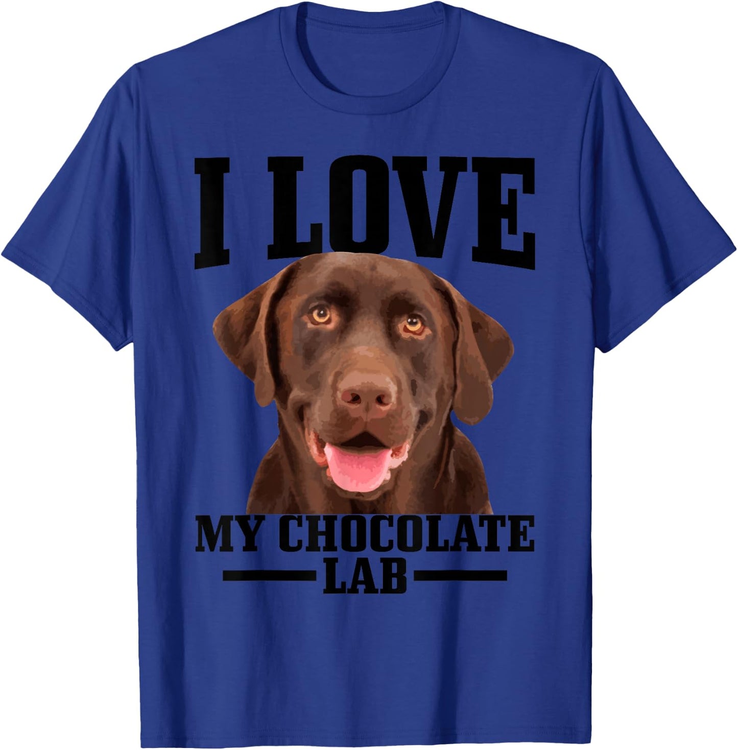 Chocolate Labrador Retriever Mom Dad I Love My Lab Dog T-Shirt - T-Shirt | Royal