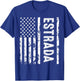 Estrada Last Name Funny Surname Team Estrada Family Reunion T-Shirt - T-Shirt | Royal