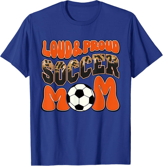 Loud Proud Soccer Mom Orange Team Leopard Soccer Mom Squad T-Shirt - T-Shirt | Royal
