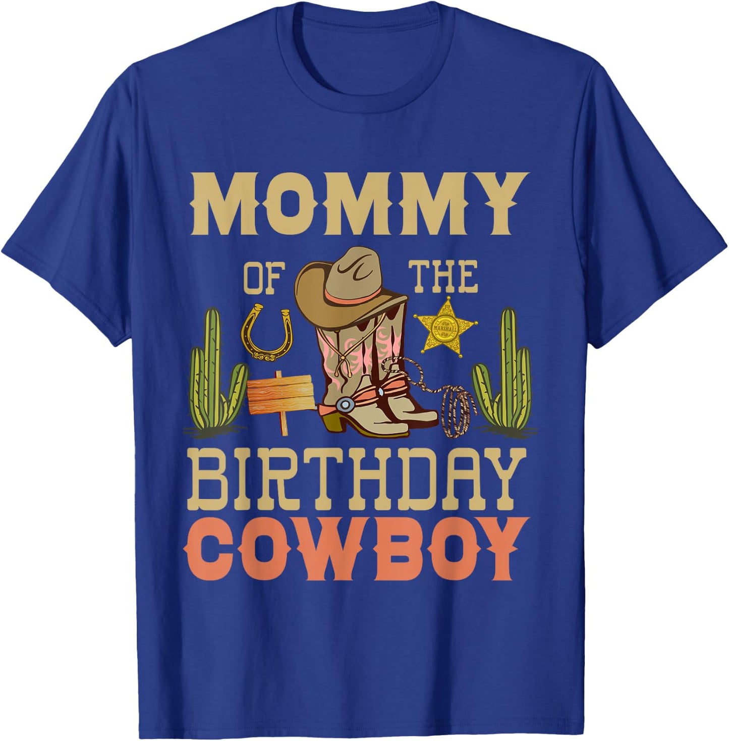 Mommy of The birthday Cowboy Rodeo Country B-day Matching T-Shirt - T-Shirt | Royal