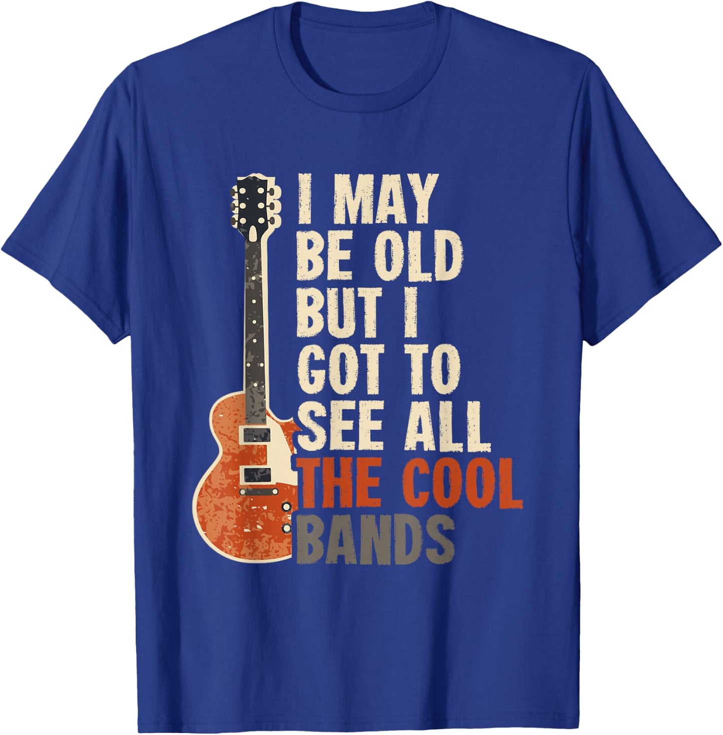 I'm Old But Saw All The Best Cool Bands T-Shirt - T-Shirt | Royal