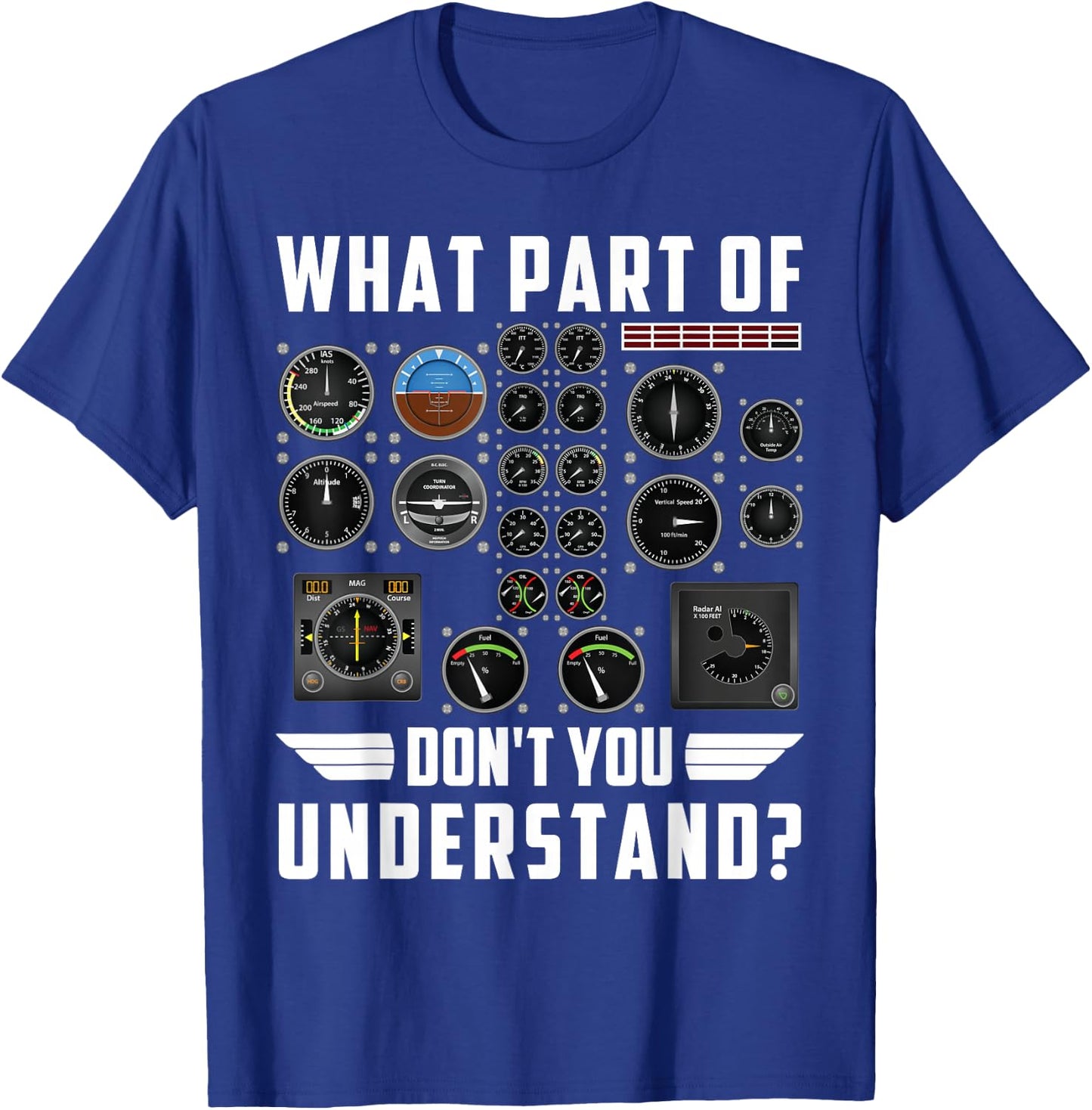 What Part Of Don't you Understand airplane T-Shirt - T-Shirt | Royal