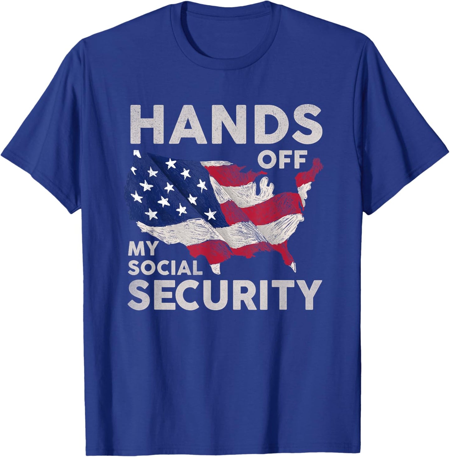 Hands Off My Social Security T-Shirt - T-Shirt | Royal