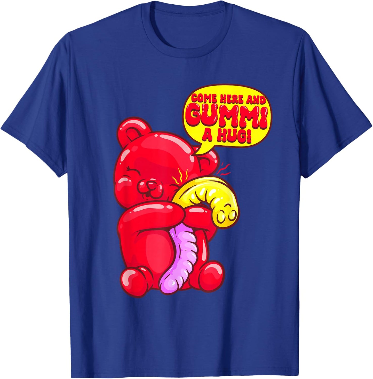 Gummy Bear Candy Shirt Gummi a Hug Food Pun Candy Lovers T-Shirt - T-Shirt | Royal