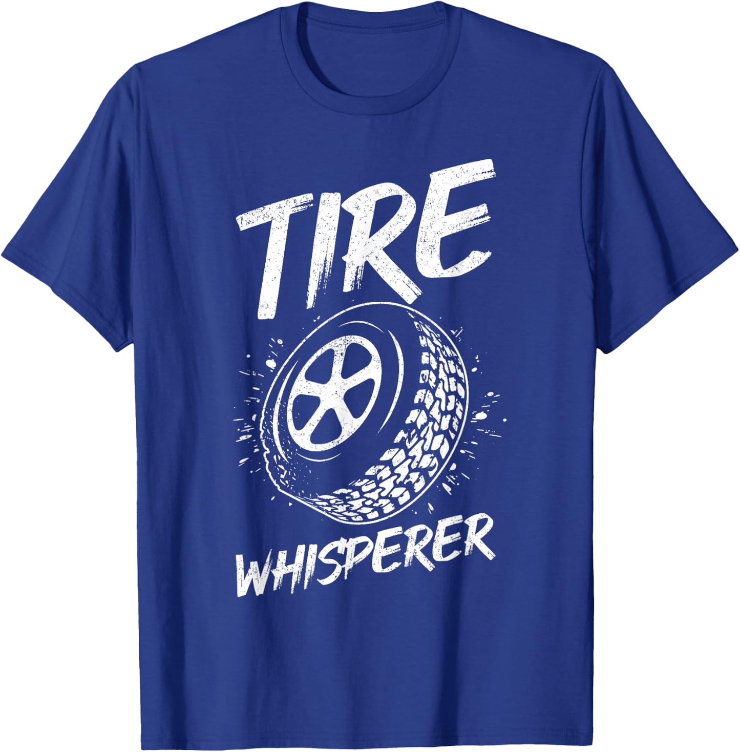 Tire Whisperer tire car gift tuning car fan T-Shirt - T-Shirt | Royal