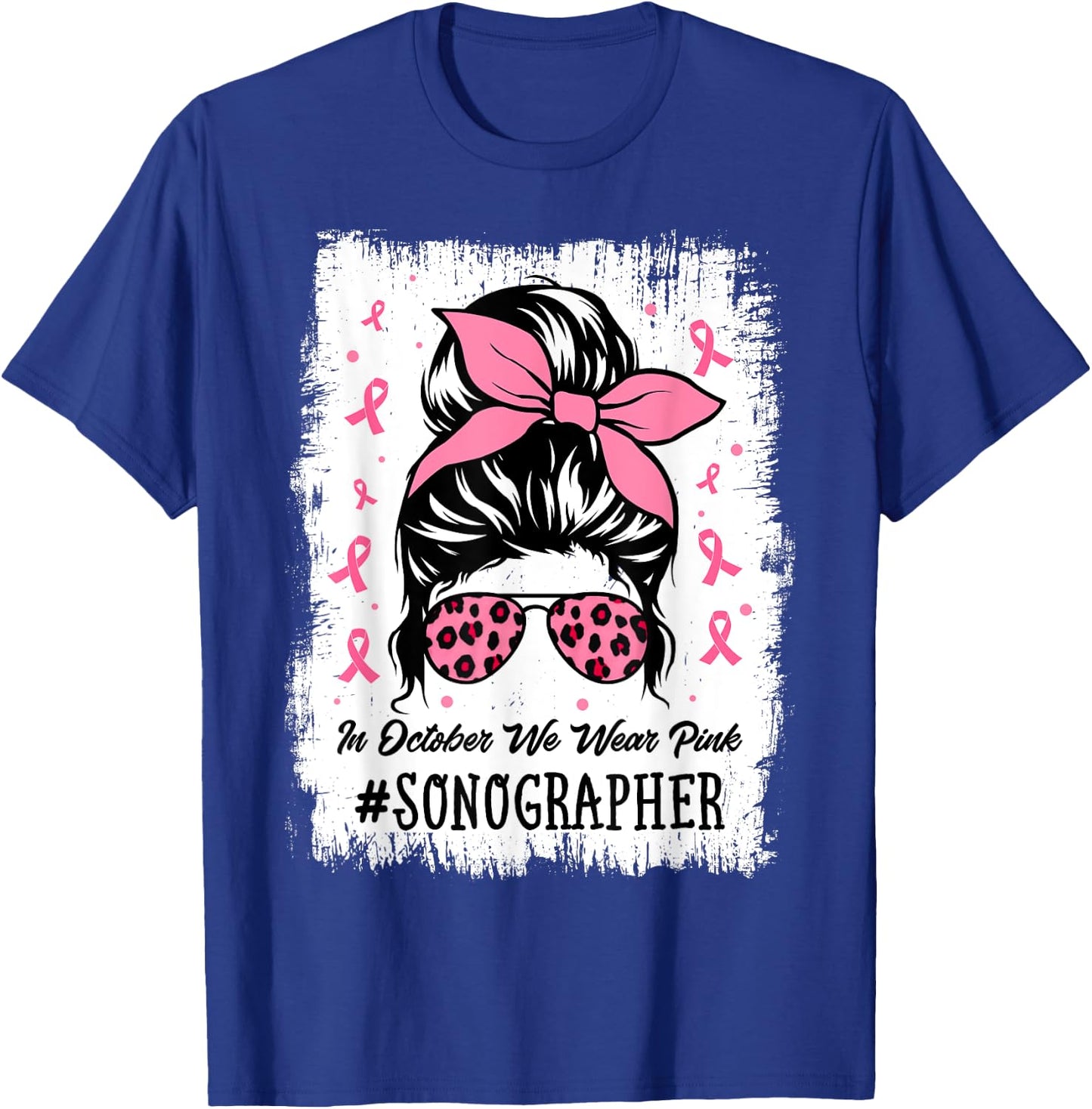 Sonographer In October We Wear Pink Women Breast Cancer T-Shirt - T-Shirt | Royal