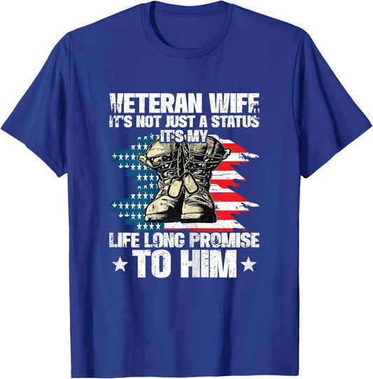 Veteran Wife It's My Life Promise To Him Husband Veteran T-Shirt - T-Shirt | Royal