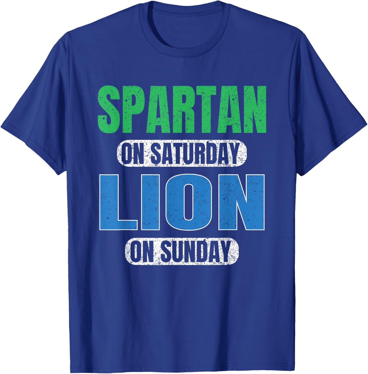 Spartan on Saturday Lion on Sunday Funny Motivation Vintage T-Shirt - T-Shirt | Royal
