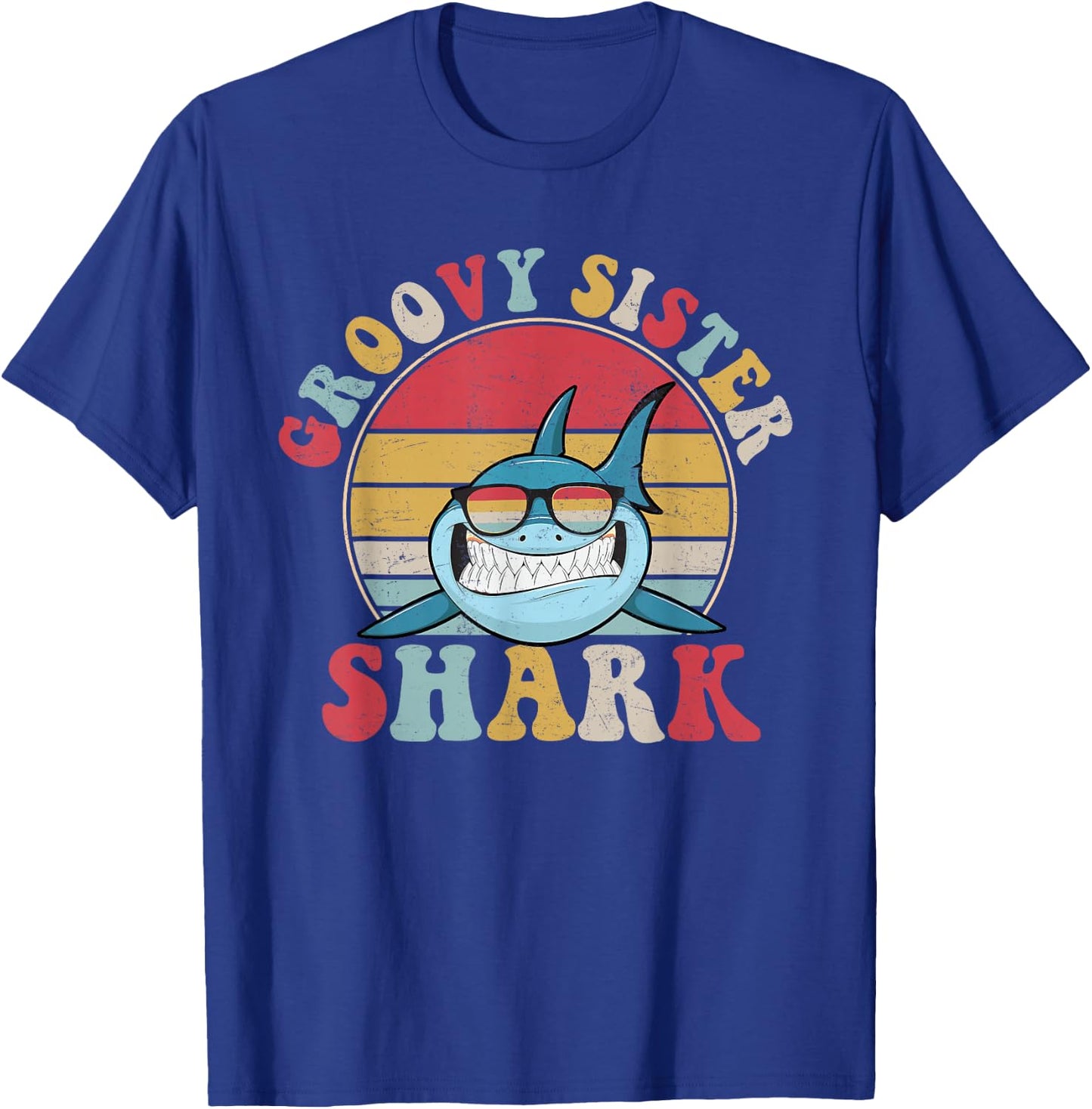 Groovy Sister Shark Retro Colorful Aesthetic Design Big Sis T-Shirt - T-Shirt | Royal