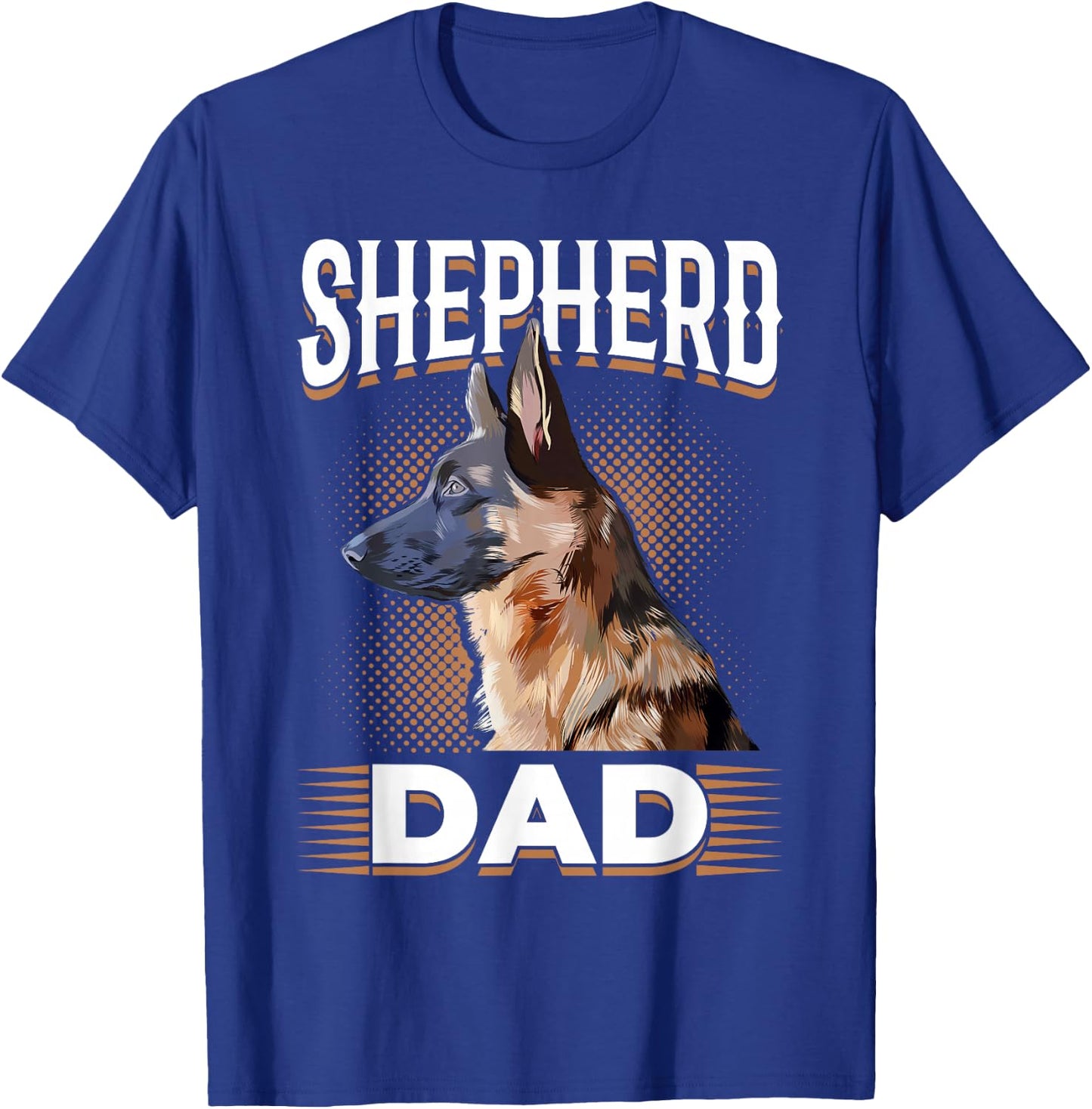 German Shepherd Lover - Shepherd Dad T-Shirt - T-Shirt | Royal