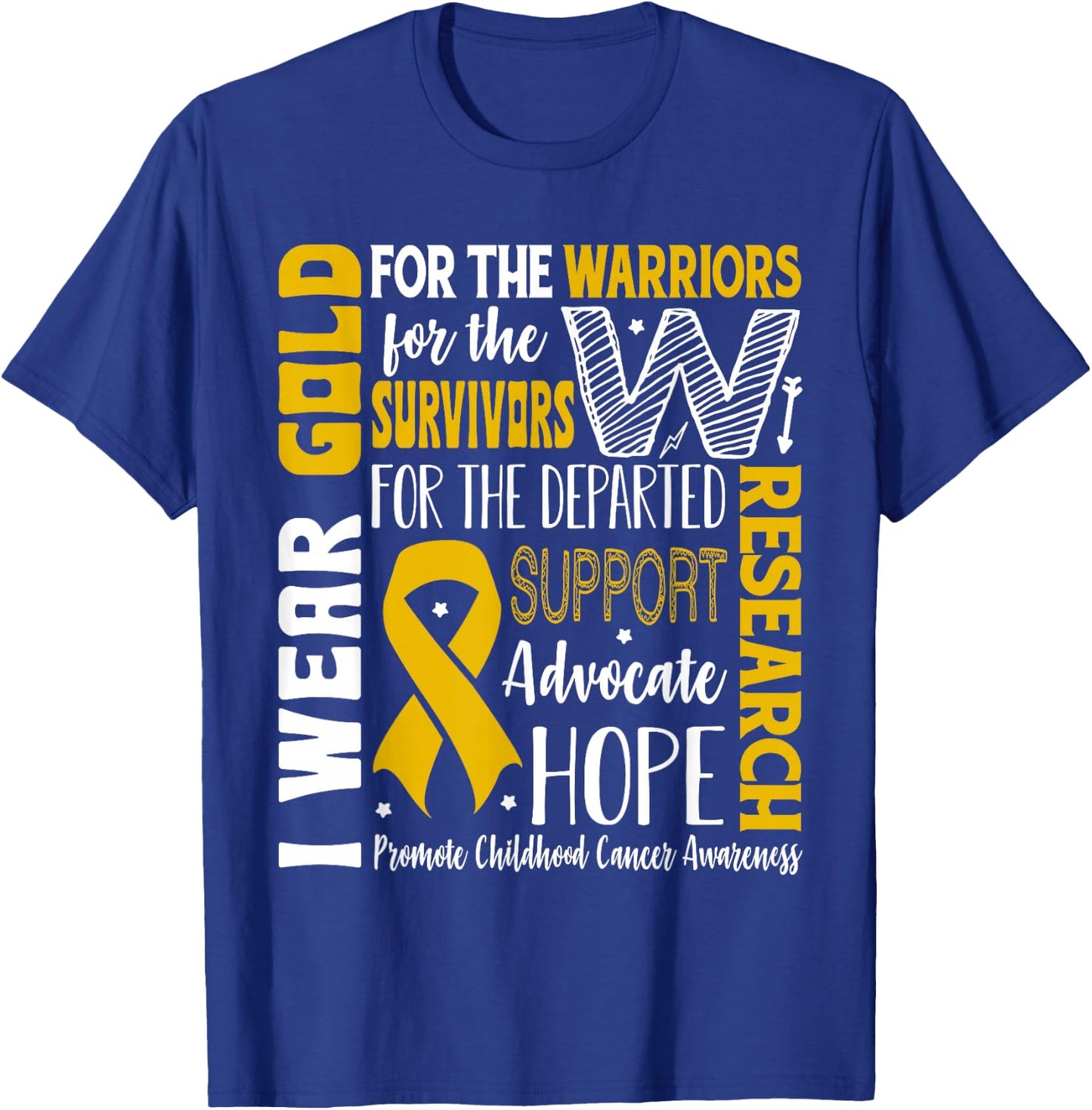 Gold for a Child Fight Warriors Childhood Cancer Awareness T-Shirt - T-Shirt | Royal