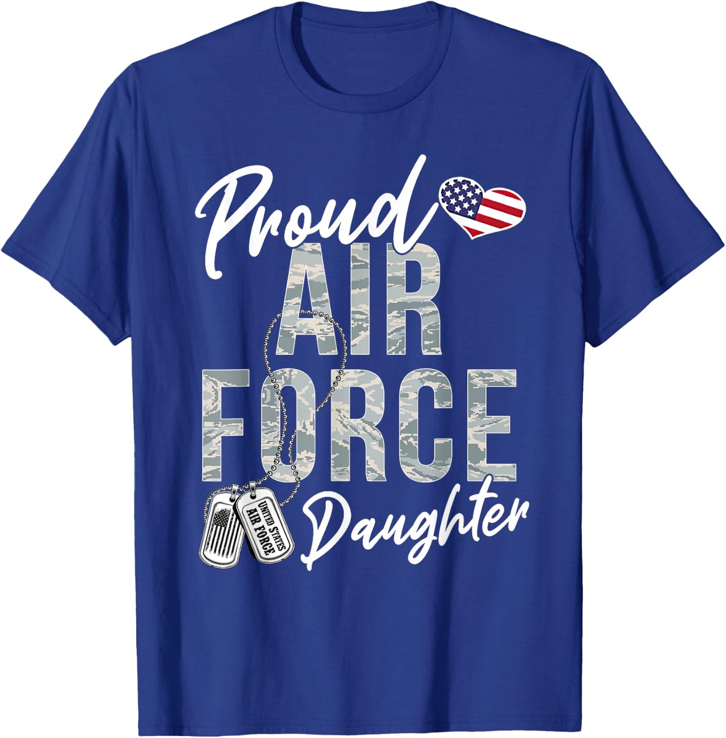 Proud Air Force Daughter US Air Force Graduation Daughter T-Shirt - T-Shirt | Royal