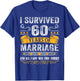 60th Wedding Anniversary shirt Couples Husband Wife 60 Years T-Shirt - T-Shirt | Royal