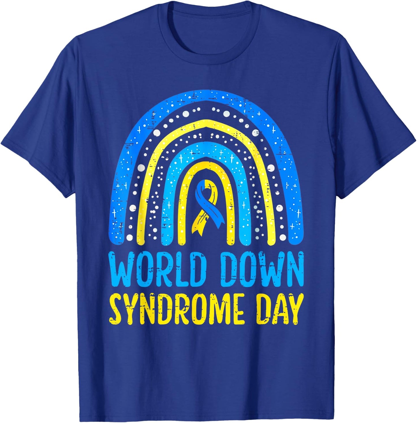 World Down Syndrome Day Awareness National T21 Month Rainbow T-Shirt - T-Shirt | Royal