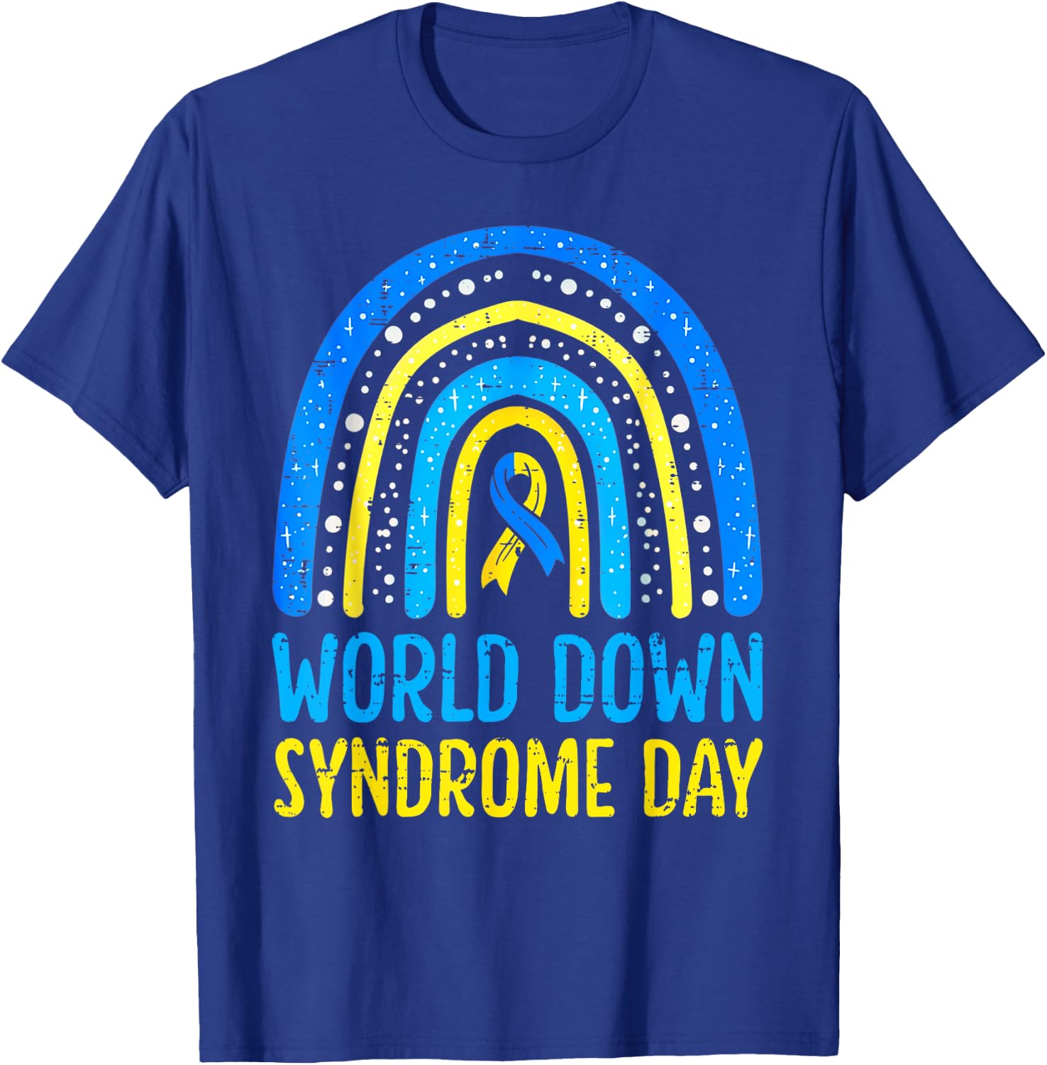 World Down Syndrome Day Awareness National T21 Month Rainbow T-Shirt - T-Shirt | Royal