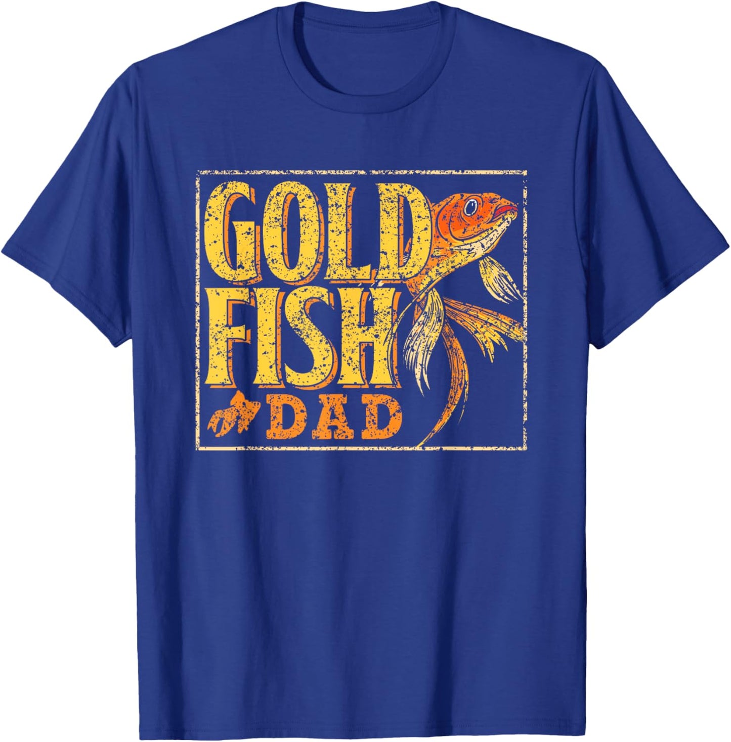 Goldfish Dad Goldfishs Lover Owner Father Daddy Papa T-Shirt - T-Shirt | Royal