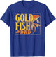 Goldfish Dad Goldfishs Lover Owner Father Daddy Papa T-Shirt - T-Shirt | Royal