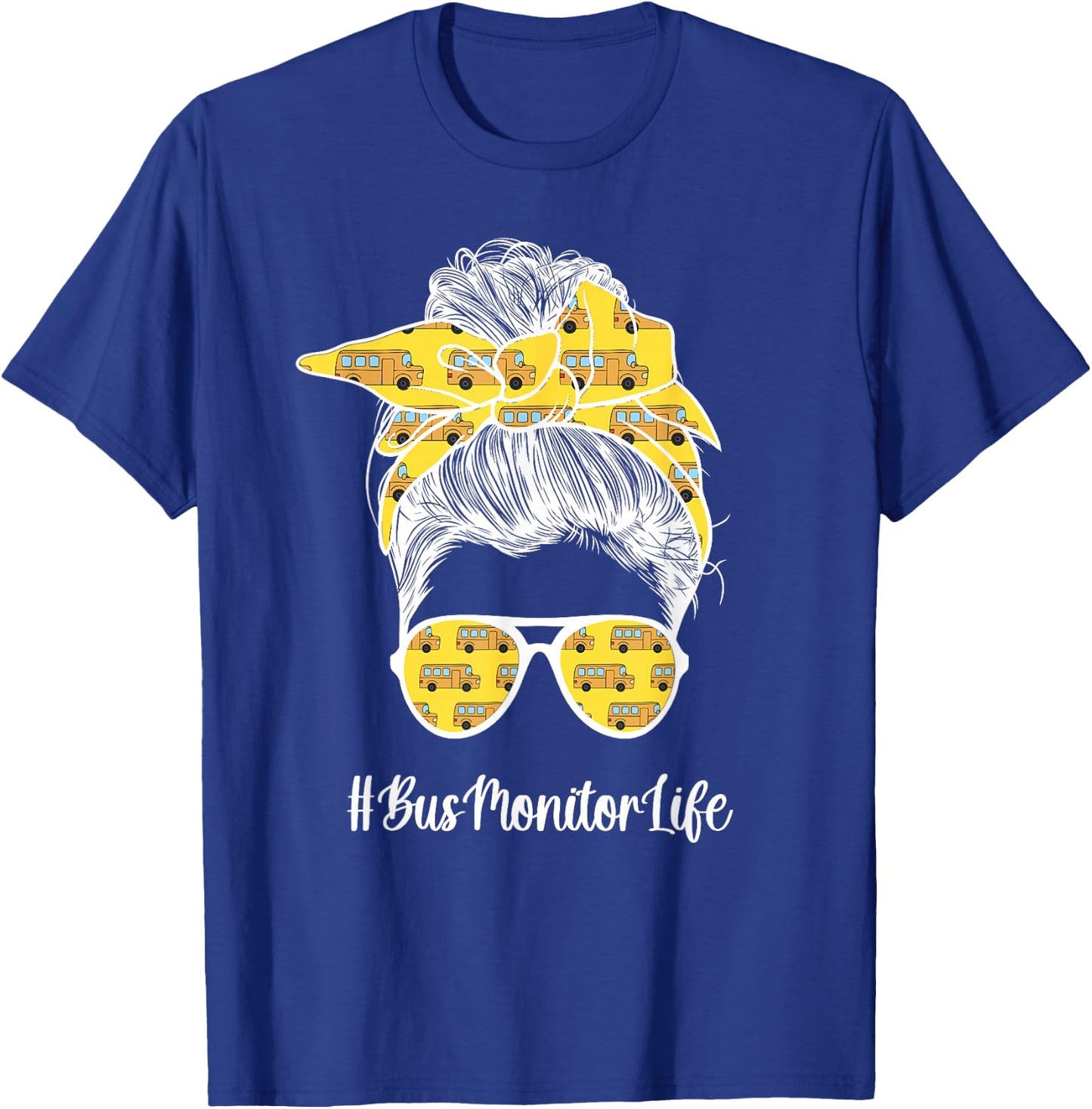 Bus Monitor Life School Bus Monitor Messy Bun T-Shirt - T-Shirt | Royal