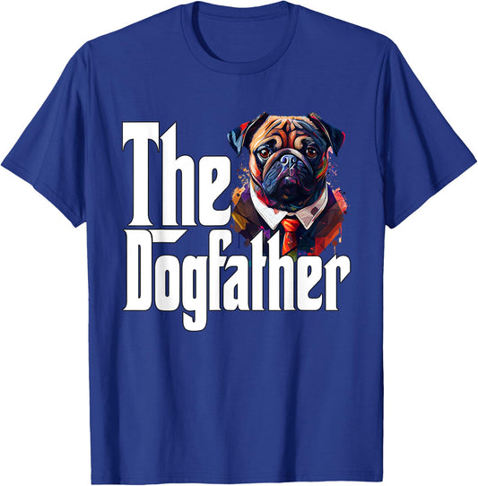 Pug Dog Dad Dogfather Dogs Daddy Father T-Shirt - T-Shirt | Royal