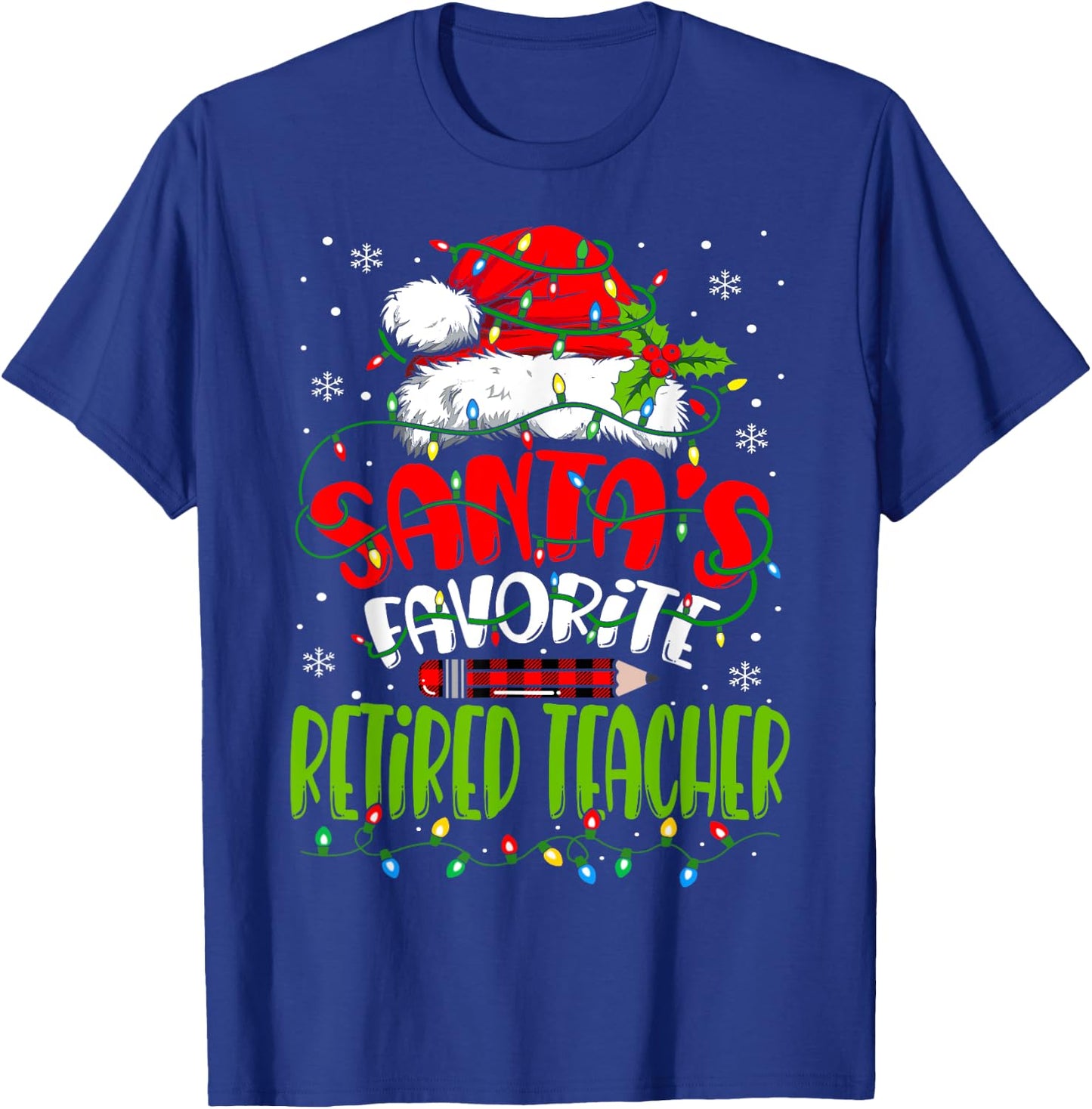Santa Favorite Retired Teacher Christmas Retirement T-Shirt - T-Shirt | Royal