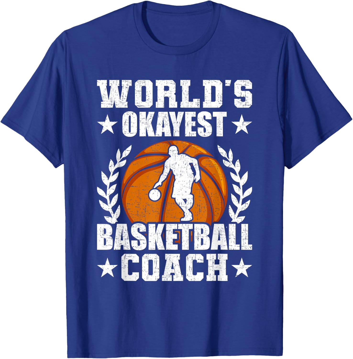 World's Okayest Basketball Coach Player T-Shirt - T-Shirt | Royal