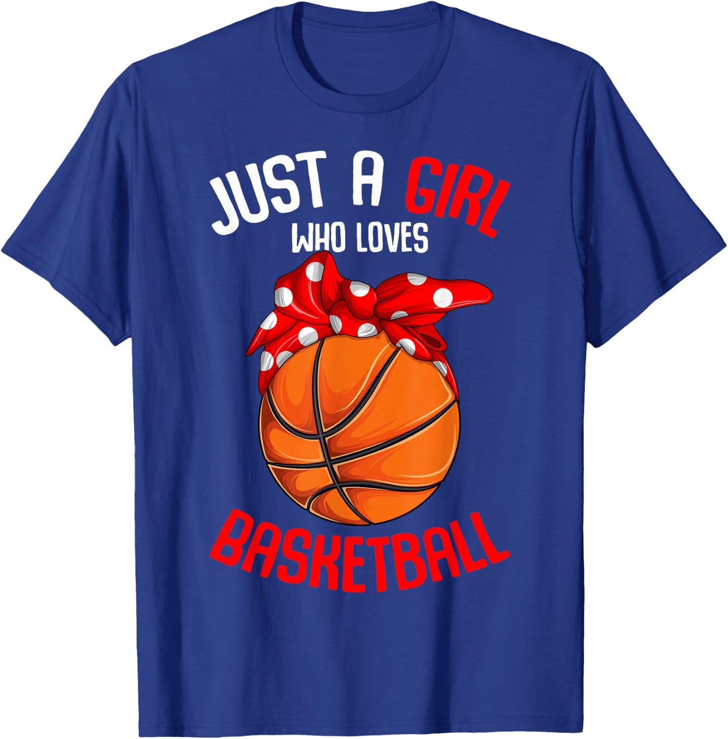 Just a Girl who Loves Basketball Girl Kids Girls Small T-Shirt - T-Shirt | Royal