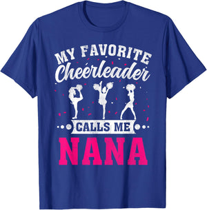 My Favorite Cheerleader Calls Me Nana Mother's Day T-Shirt - T-Shirt | Royal