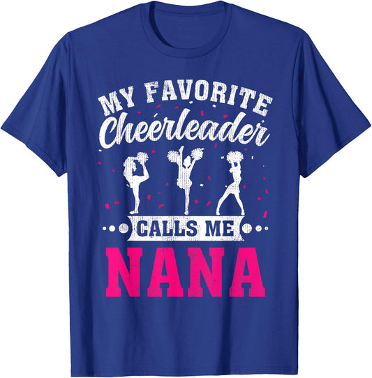 My Favorite Cheerleader Calls Me Nana Mother's Day T-Shirt - T-Shirt | Royal