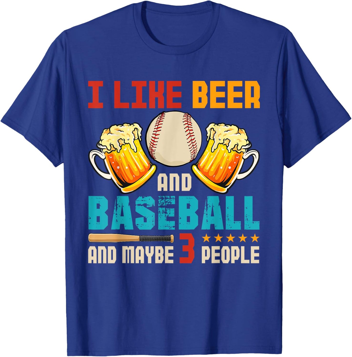 Vintage I Like Beer And Baseball And Maybe 3 People Drinker T-Shirt - T-Shirt | Royal
