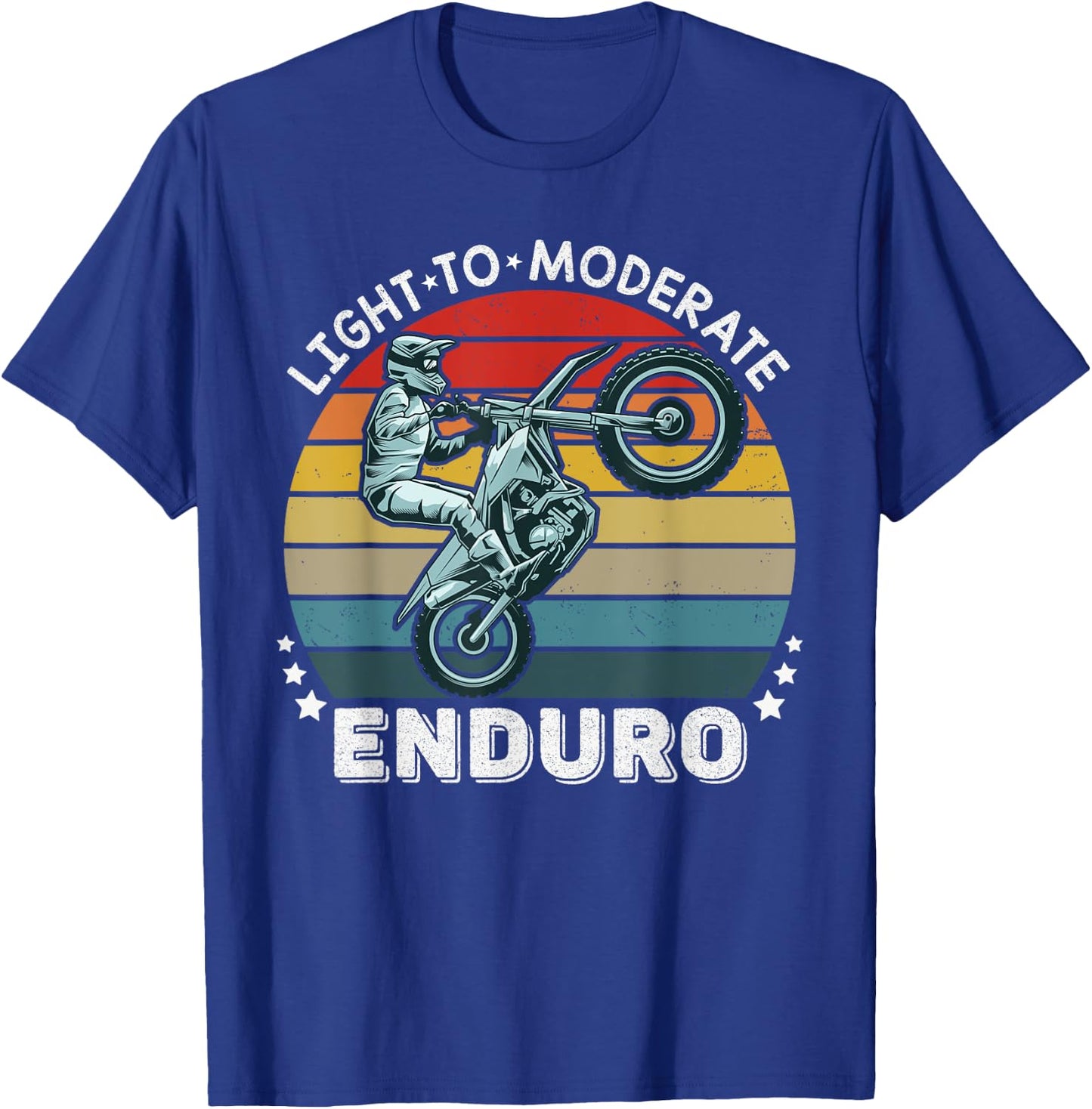 Motorcycle Adventure Rider Funny Light To Moderate Enduro T-Shirt - T-Shirt | Royal