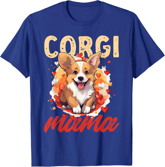 Pembroke Welsh Corgi - Corgi Mama T-Shirt - T-Shirt | Royal