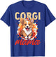 Pembroke Welsh Corgi - Corgi Mama T-Shirt - T-Shirt | Royal