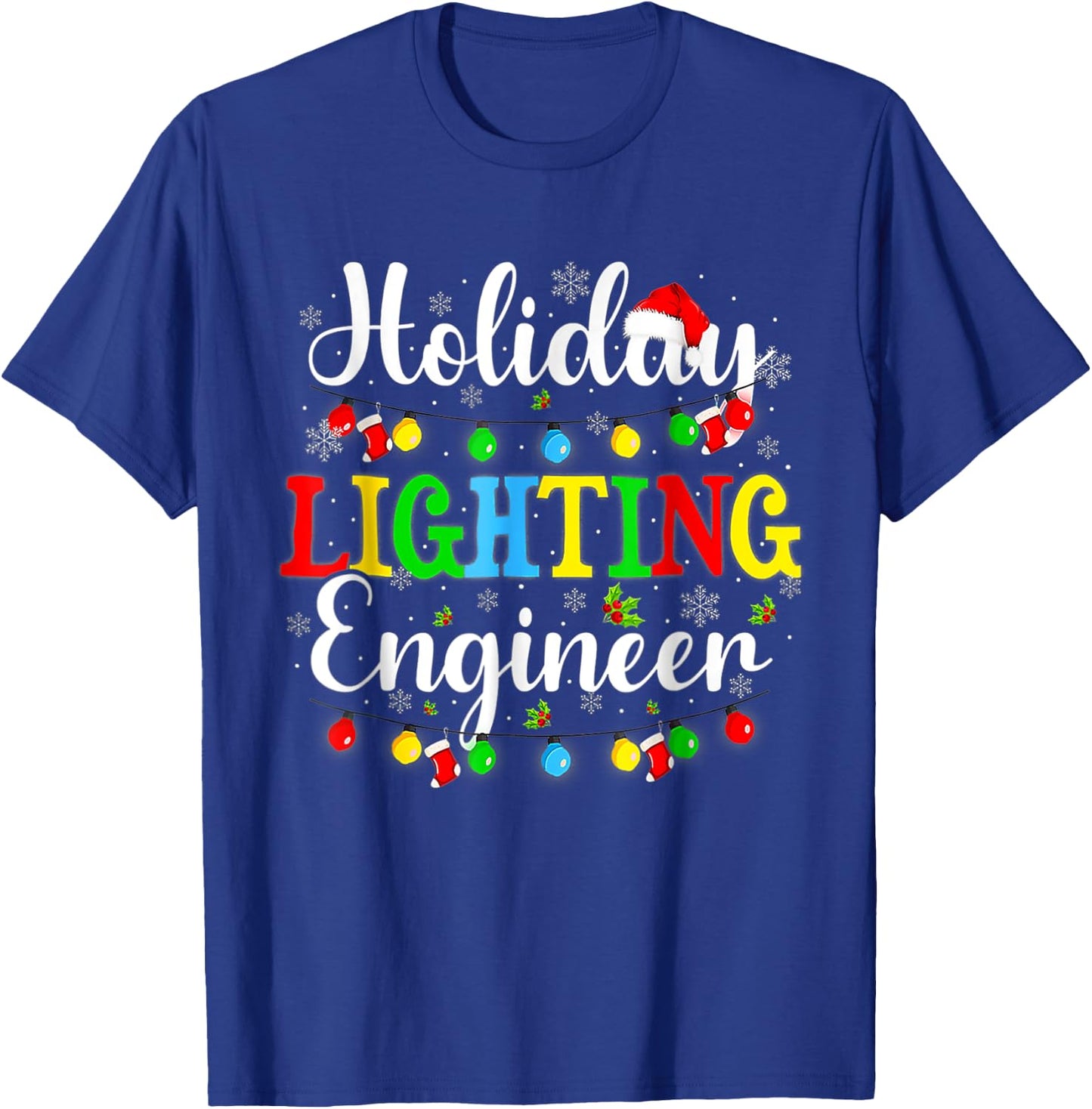 Funny Xmas Holiday Lighting Engineer Christmas Light T-Shirt - T-Shirt | Royal