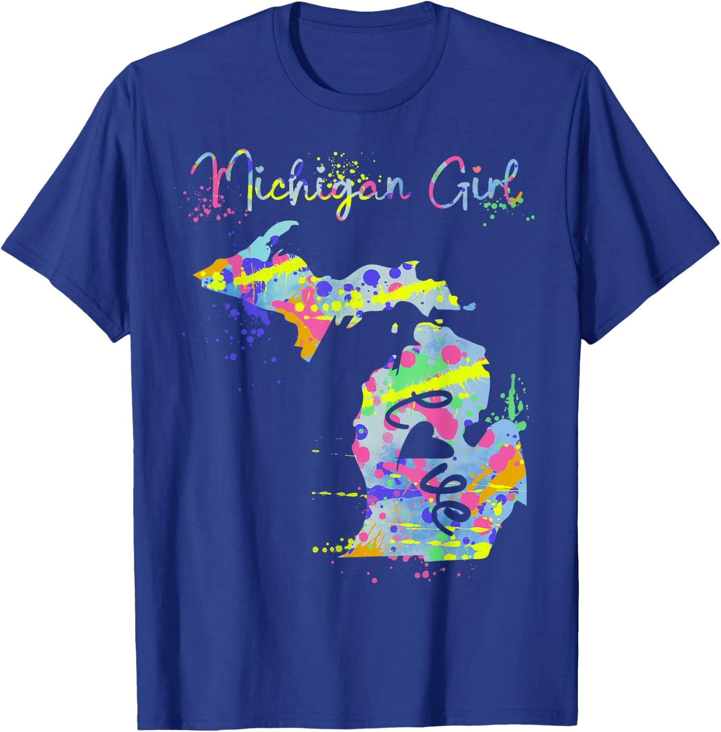 Michiganian Michigan Girl Great Lakes State Proud Yooper T-Shirt - T-Shirt | Royal