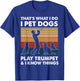 Trumpeters I Do I Pet Dogs Play Trumpet And I Know Things T-Shirt - T-Shirt | Royal