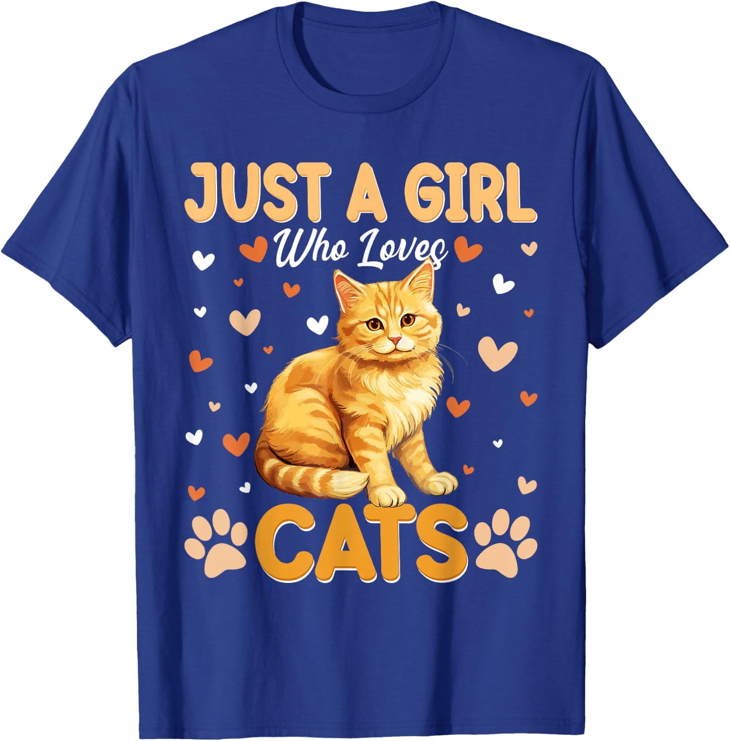 Just A Girl Who Loves Cats Women and Girls T-Shirt - T-Shirt | Royal