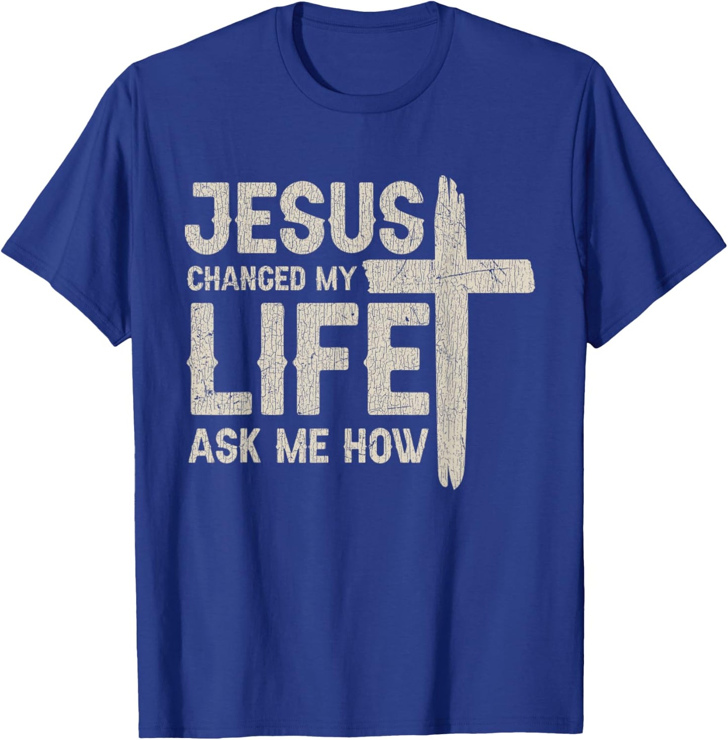 Vintage Jesus Changed My Life Ask Me How T-Shirt - T-Shirt | Royal