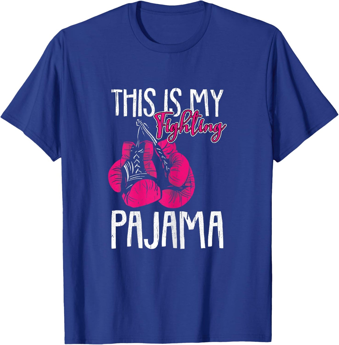 My Fighting Pajama Breast Cancer Awareness Ribbon Warrior T-Shirt - T-Shirt | Royal