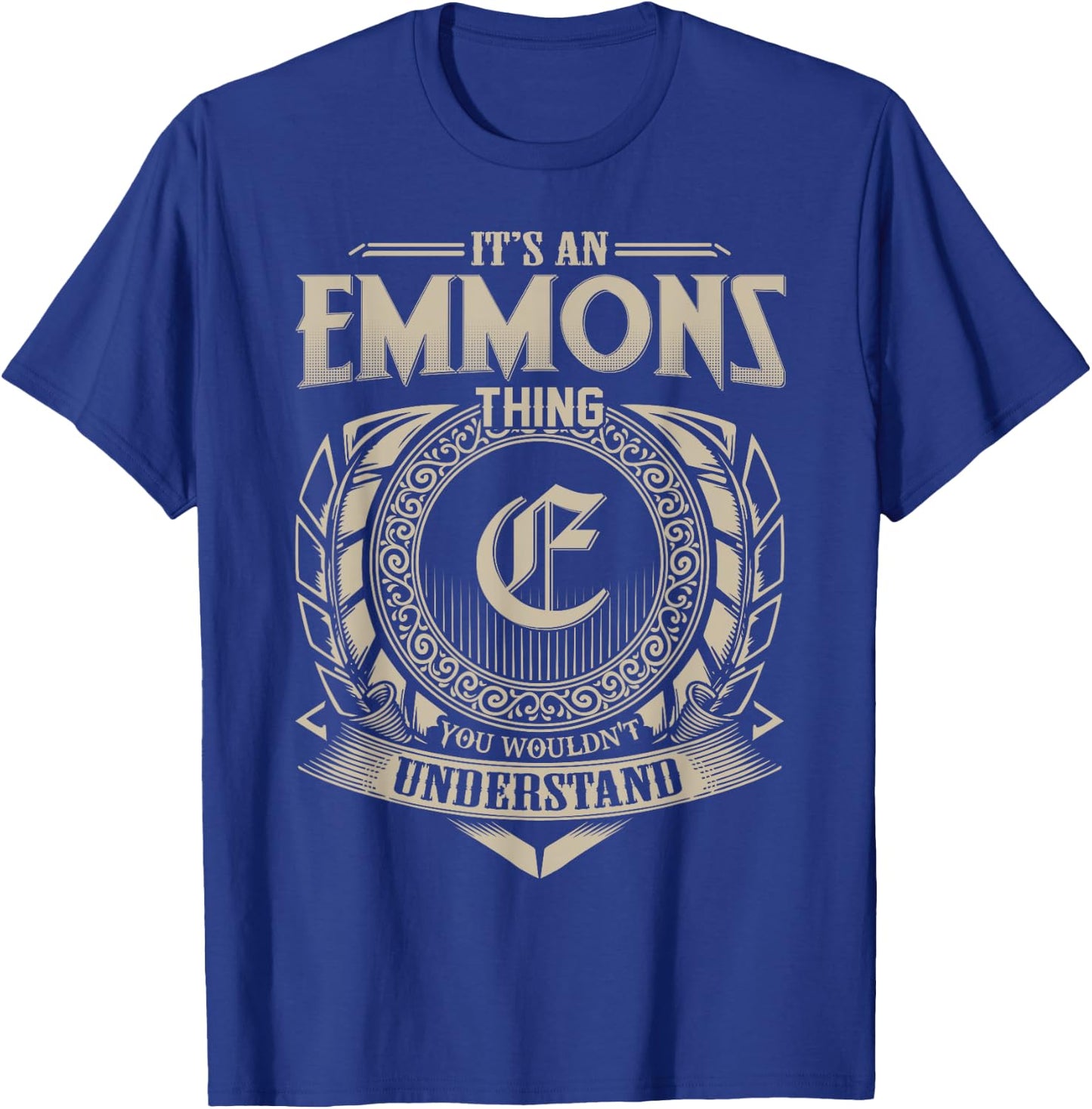 It's An EMMONS Thing You Wouldn't Understand Name Vintage T-Shirt - T-Shirt | Royal