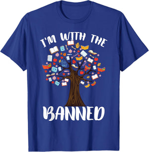 I'm With The Banned | Librarian Reader Banned Books T-Shirt - T-Shirt | Royal