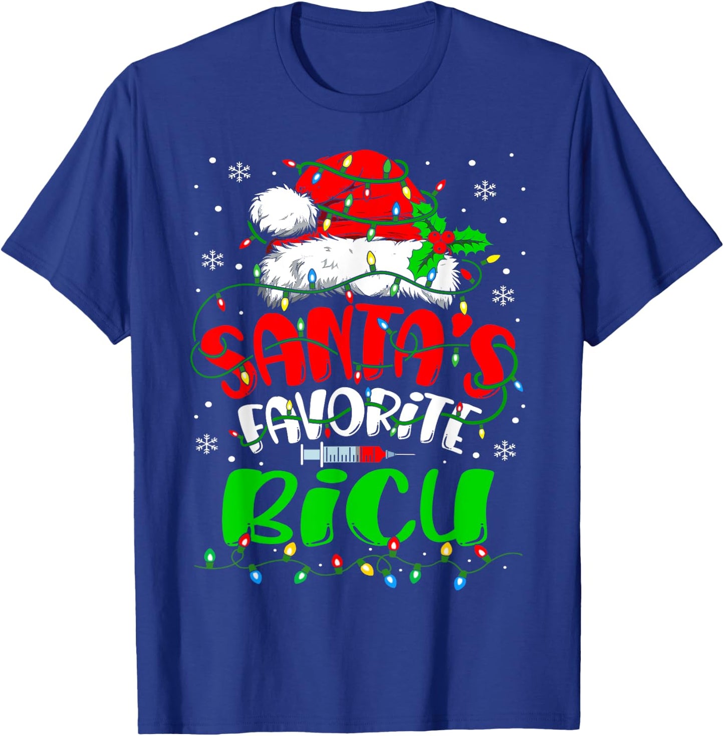 Santa Favorite BICU Nurse Christmas Burn ICU Nurse T-Shirt - T-Shirt | Royal