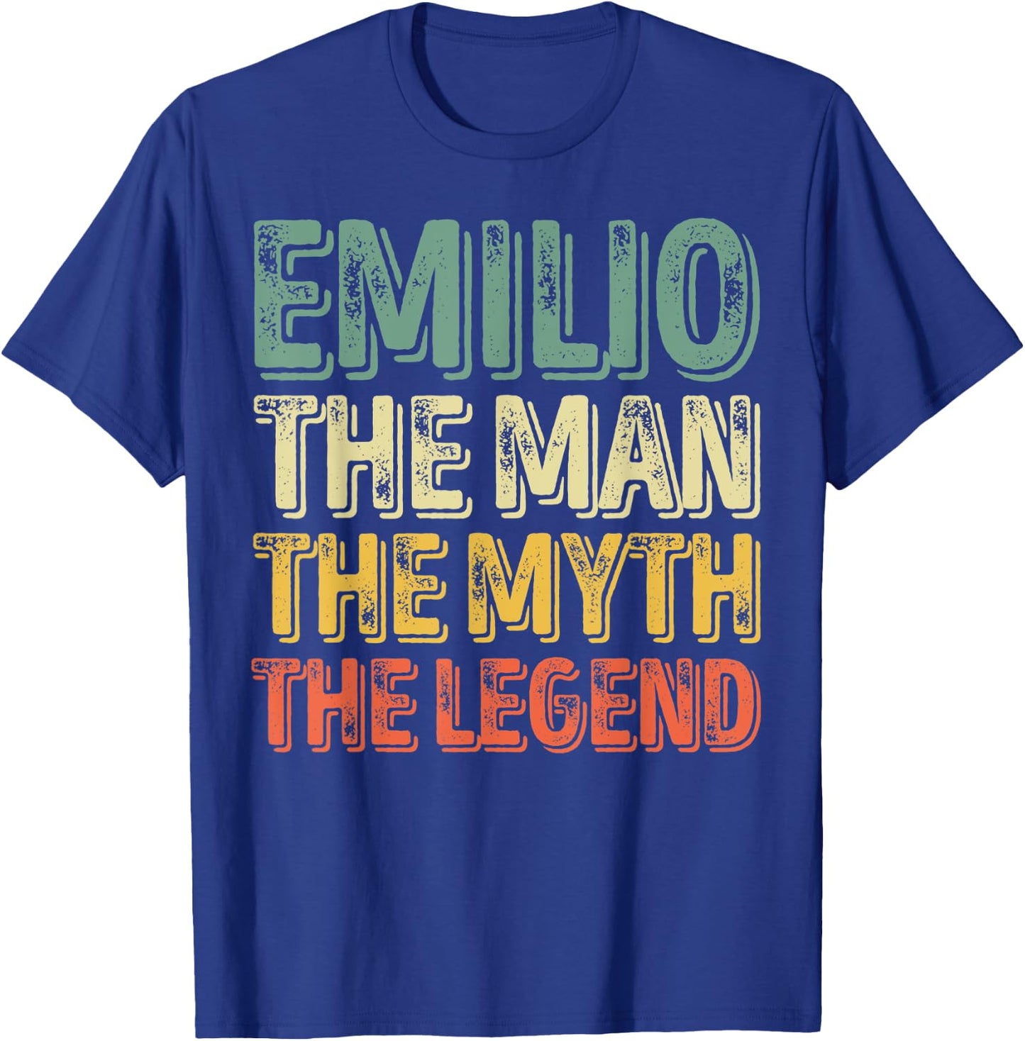 Emilio The Man The Myth The Legend Shirt First Name Emilio T-Shirt - T-Shirt | Royal
