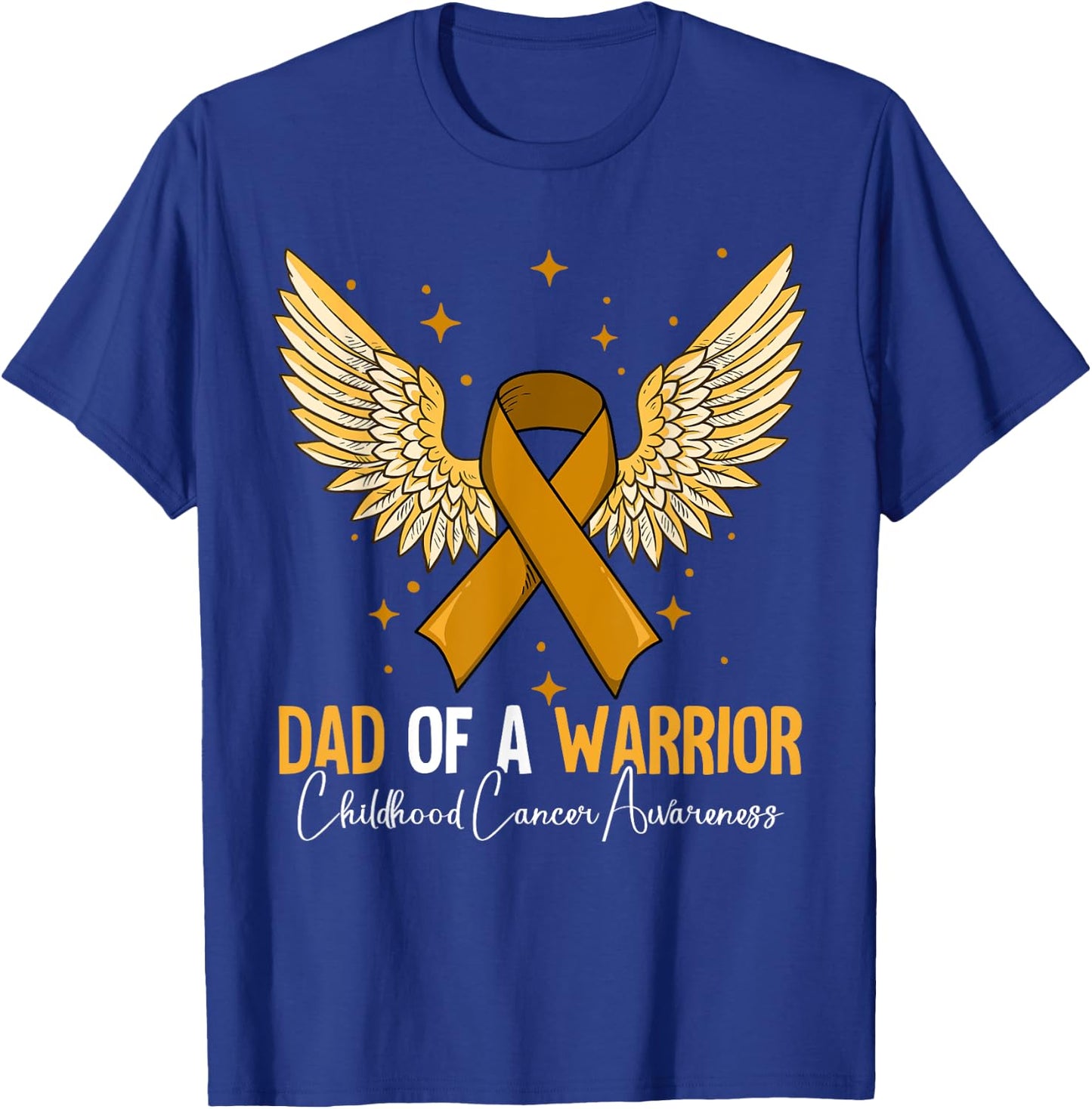 Dad Of A Warrior Childhood Cancer Awareness T-Shirt - T-Shirt | Royal